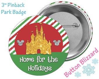 Home for the Holidays Button - Disney Parks Celebration Button - Cinderella Castle Badge - Christmas Park Button - Disney Holiday Badge