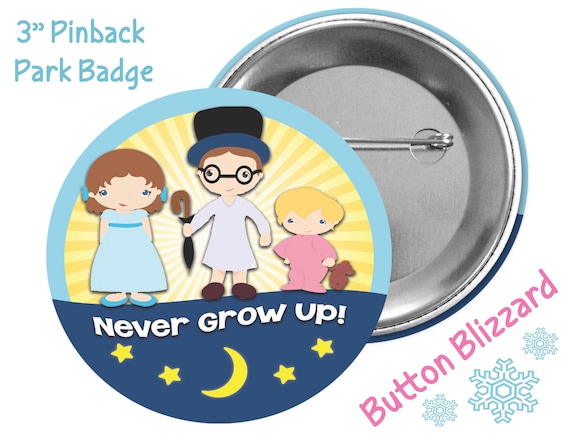 Never Grow Up! Button Peter Pan Badge Wendy Michael and John Button  Neverland Pin Disney Park Button Disney Kawaii Character Badge