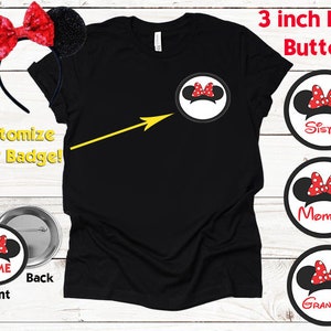 Customized Family Name Button - Personalized Minnie and Mickey Mouse Badge - Matching Disney Park Button - Mom Dad Brother Sister Badges