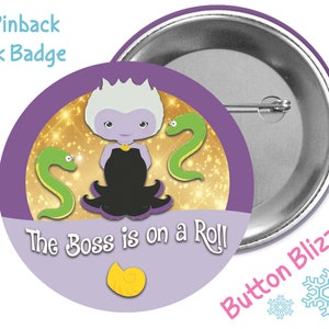 The Boss is on a Roll Button - Evil Sea Witch Ursula Button - Disney Villain Badge - Disney Park Button - Little Mermaid Pin - Kawaii Button