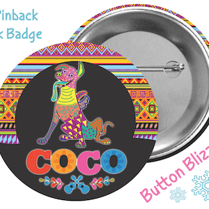 May include: A 3-inch pinback park badge featuring a colorful cartoon dog with the word "COCO" in large, colorful letters. The dog is surrounded by a colorful, geometric pattern.