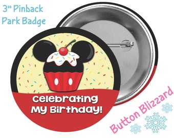 Celebrating My Birthday Mickey Mouse Inspired Cupcake Button - Disney Birthday Badge - Mickey Birthday Pin - Disney Park Cake Food Button