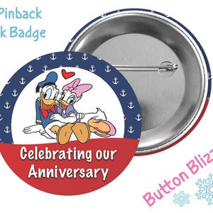 Daisy Duck and Donald Duck Nautical Anniversary Button - Disney Park Button - Anniversary Pin - Celebration Button - Character Button