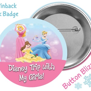 Disney with My Girls! Button - Girls Weekend Badge - Disney Park Pin - Celebration Button - Adult Disney Trip Button - Girls Trip Badge