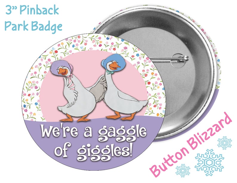 We're A Gaggle of Giggles Amelia and Abigail Geese Button Aristocats Badge Best Friends Button Disney Park Badge Theme Park Pin image 1