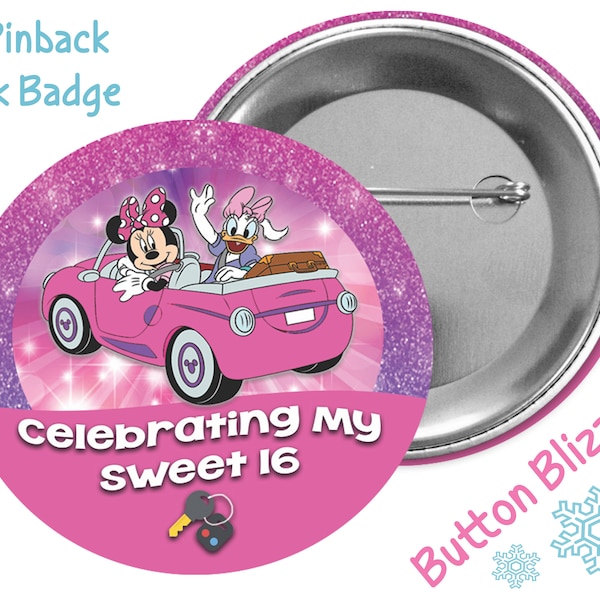 Sweet 16 Minnie and Daisy Button - 16th Birthday Car Badge - Disney Park Badge - Theme Park Pin - Disney Birthday Button - Celebration Pin