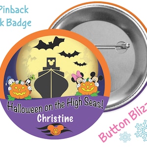Halloween on the High Seas - Disney Cruise Badge - Cruise Pin - Mickey and Minnie Button - Donald and Goofy Button - Disney Cruise Button