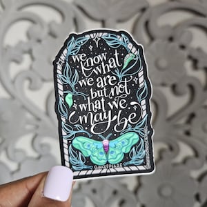 Hamlet Shakespeare Quote Sticker, Moth Art Sticker