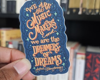 Music Makers and Dreamers Sticker