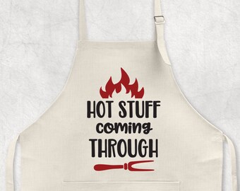 Hot Stuff Coming Through Apron, Men&#39;s BBQ Apron, Cooking Apron, Funny Apron, Gift for Husband, Gift for Cook