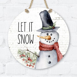 Let it Snow Snowman Doorhanger, Fun Snowman Decor, Snowman Door Hanger, Farmhouse Snowman Wall Decor, Winter Door Hanger