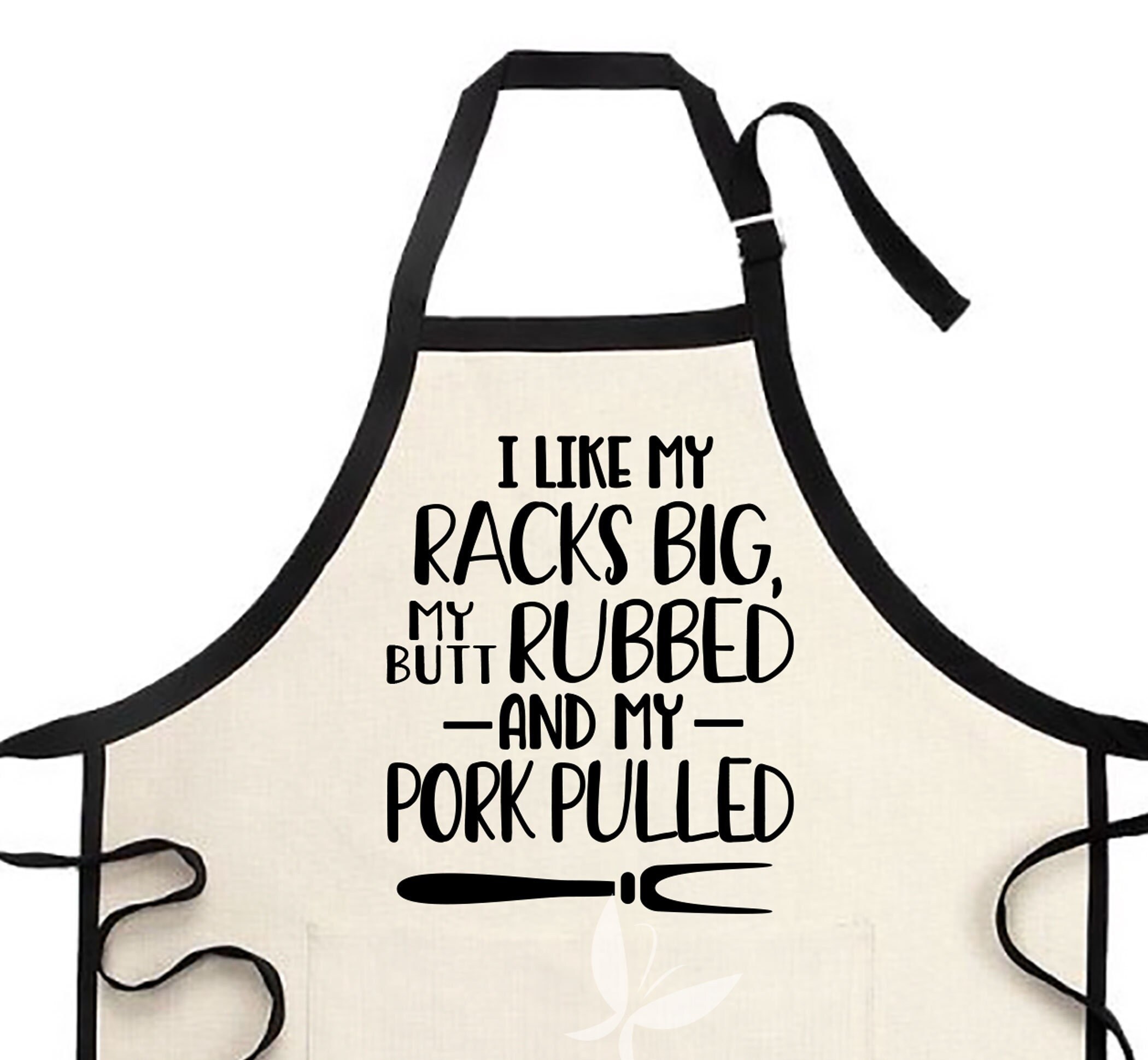 I Like My Butt Rubbed And My Pork Pulled Funny Kitchen Apron BBQ Funny –  Freedomtees USA