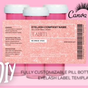 Könnte beinhalten: Eine rosa Pillenfläschchen-Etikettenvorlage mit glitzerndem Hintergrund. Das Etikett lautet "Eyelash Company Name", "3D Luxury Mink Lashes", "Tahiti", "RX: 098124-47653" und "Expiration Date 2023". Das Etikett enthält auch einen Barcode und den Text "DIY Fully Customizable Pill Bottle Eyelash Label Template".