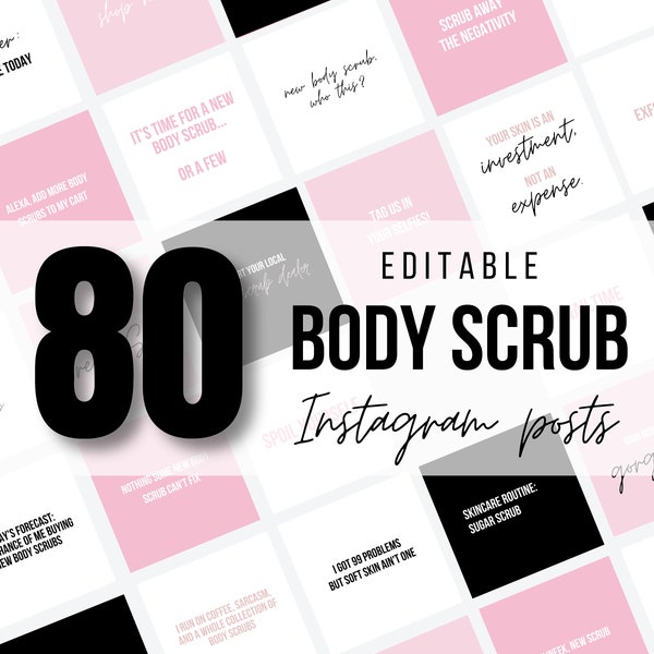 80 Body Scrub Instagram Quotes + Posts | Pink/Black/White | Editable Social Media Instagram IG Branding | Handmade Sugar Scrub Marketing