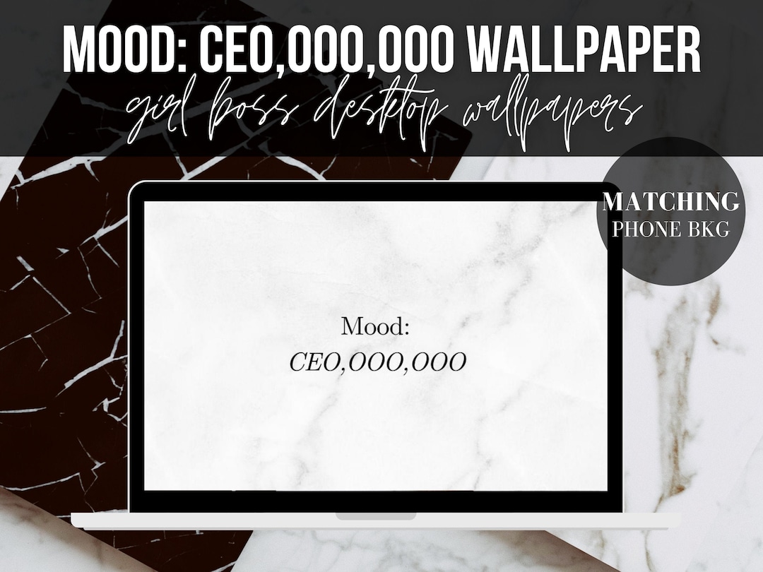 Mood CEO Girl Boss Wallpaper CEO