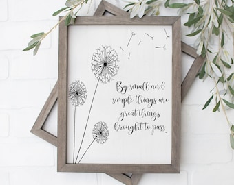 By small and simple things are great things brought to pass, Book of Mormon, scripture reference, LDS quote, dandelion art, LDS art
