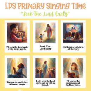 Könnte beinhalten: Ein gelbes Poster mit dem Text "LDS Primary Singing Time" und "Seek The Lord Early". Es zeigt Illustrationen von Kindern und religiösen Figuren, mit Noten oben. Das Poster ist für den Religionsunterricht bestimmt.