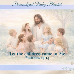 Lasst die Kinder zu mir kommen | Matthäus 19:14 Baby Decke | Christliche Baby-Geschenk | Jesus Kinderzimmer Dekor | Glaube Taufe Geschenk