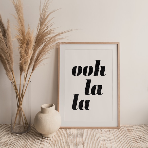 Clueless Poster | OOH LA LA Movie Quote Poster | Vintage Style Art Print | Bohemian Decor  | Retro Art hanging | French Typography Quotes