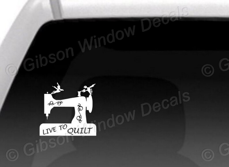Live to Quilt Car Window Decalsticker Car Decal Vinyl Etsy