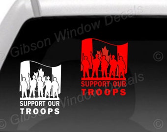 Support Our Troops,Canada w Flag, Car Window Decal,Sticker, Vinyl, Window Decal, Decal, Laptop