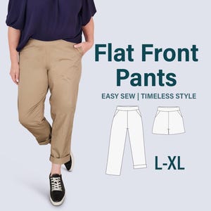 Op de afbeelding: Een persoon draagt een beige broek met platte voorkant en opgerolde manchetten, en zwarte sneakers. De afbeelding bevat een diagram van de broek en shorts, met de tekst "Flat Front Pants" en "Easy Sew | Timeless Style."