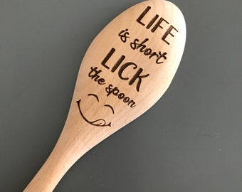 Lick the Spoon Engraved on Wooden Spoon