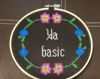 cross stitch pattern funny, Ya Basic, subversive diy cross stitch pattern, instant pdf download