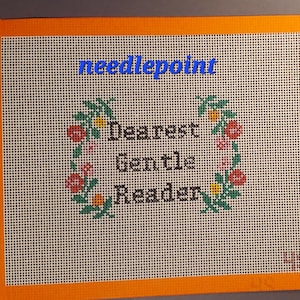 NEEDLEPOINT Dearest Gentle Reader Kit | Regency book decor | Fun Quote Craft Gift canvas