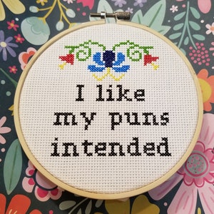 cross stitch pattern funny beginner, subversive cross stitch pattern, snarky, mom's day gift, Mother's day gift, I Like My Puns Intended