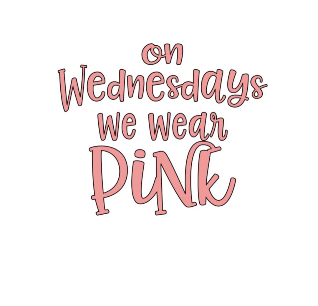 On Wednesdays We Wear Pink Add On - Etsy