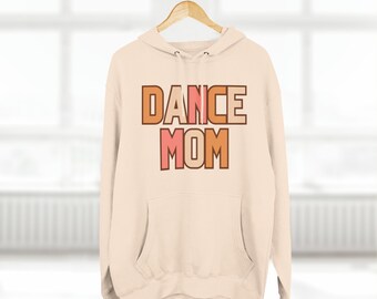 Danse maman sweat à capuche en polaire danse maman chemise danse maman butin compétition de danse danse maman sweat-shirt danse