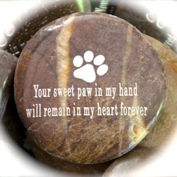 Inspirational Rock, Engraved Word Rocks, Your Sweet Paw In My Hand Will Remain In My Heart Forever ~  Pet
