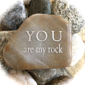 Engraved Word Rock | Inspirational Quotes |  You Are My Rock ~