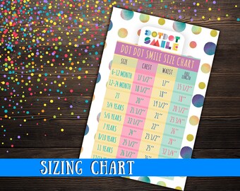 Dot Dot Smile Size Chart