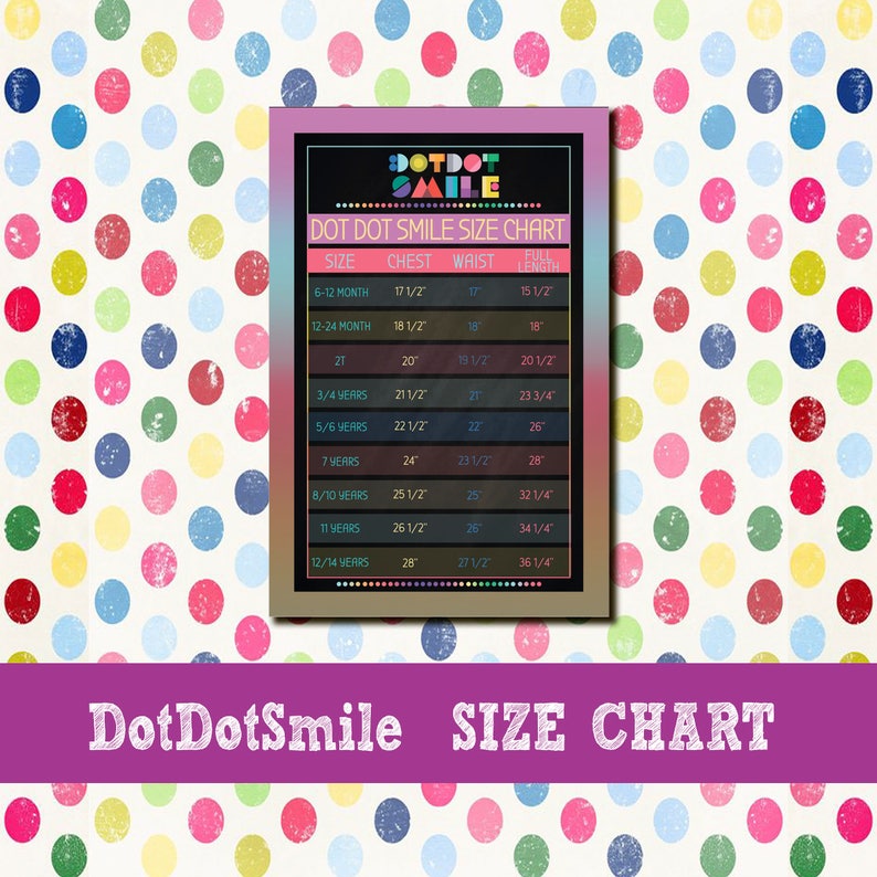 Dot Dot Smile Size Chart