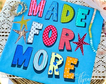 Camiseta Made For More, Camiseta motivacional, Camiseta positiva, Camiseta inspiradora, Camiseta gráfica colorida, Camiseta de moda