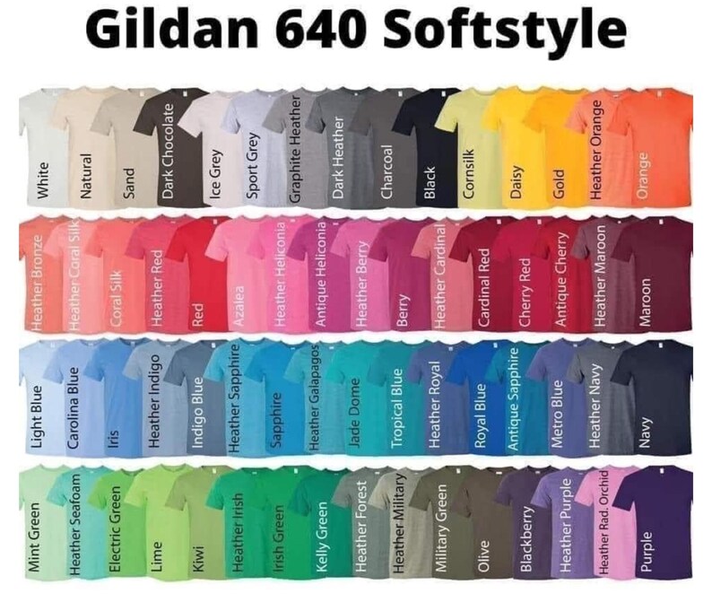 May include: A color chart of Gildan 640 Softstyle t-shirts. The image displays a variety of colors, including white, black, and various shades of blue, green, red, and yellow. The text "Gildan 640 Softstyle" is at the top.