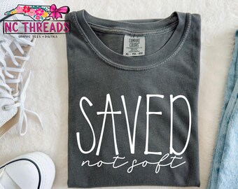 Camiseta "Salvado no suave" / Camiseta gráfica cristiana / Camiseta inspiradora basada en la fe / Ropa religiosa para hombres y mujeres / NC Threads
