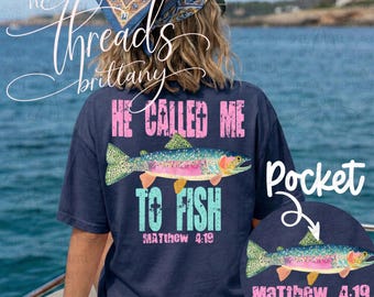 He Called Me To Fish Pink Shirt, Christian Fishing Shirt Women, Matthew 4:19 Tee, Faith Shirt Women, Cute Religious Shirt, Fishing Lover