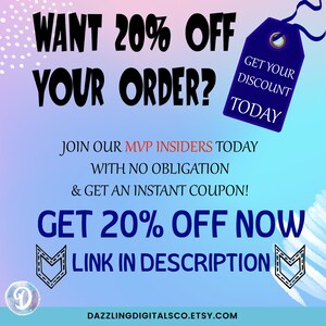 Puede incluir: Un gr&aacute;fico azul y blanco con el texto "WANT 20% OFF YOUR ORDER? GET YOUR DISCOUNT TODAY JOIN OUR MVP INSIDERS TODAY WITH NO OBLIGATION & GET AN INSTANT COUPON! GET 20% OFF NOW LINK IN DESCRIPTION DAZZLINGDIGITALSCO.ETSY.COM"