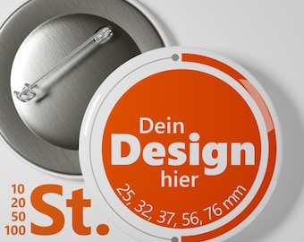 10-100 Stück Buttons mit Logo o. Wunschmotiv | rund 25, 32, 37, 56, 76 mm, oval o. rechteckig | große Mengen für Merch, Messen und Events