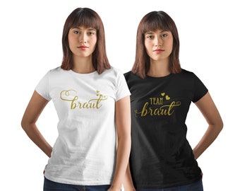 JGA T-Shirt Junggesellinnenabschied goldener Aufdruck Braut / Team Braut | Bride | Damen