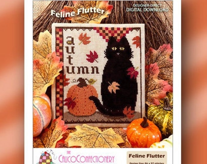 FELINE FLUTTER Paper/Mailed counted cross stitch pattern CalicoConfectionery Fall Harvest Seasonal Cat Pumpkin Quilt