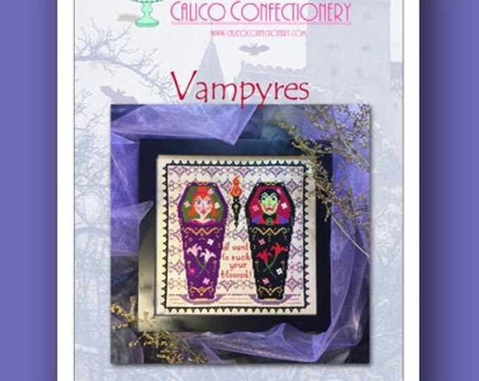 VAMPYRES Paper/Mailed counted cross stitch pattern CalicoConfectionery Halloween Gothic