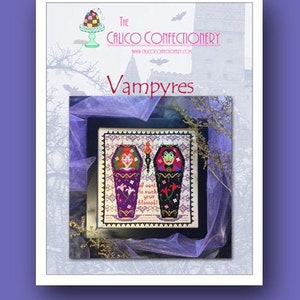 VAMPYRES Paper/Mailed counted cross stitch pattern CalicoConfectionery Halloween Gothic