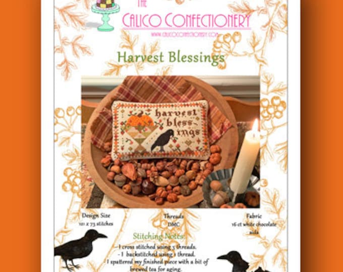 HARVEST BLESSINGS Paper/Mailed counted cross stitch pattern CalicoConfectionery Autumn Fall Harvest Pumpkins Quilt Primitive