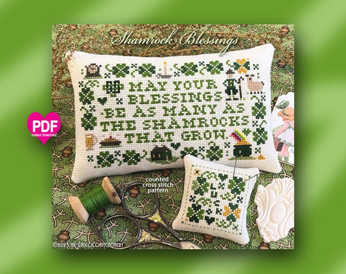 SHAMROCK BLESSINGS PDF/Instant download counted cross stitch pattern CalicoConfectionery St. Patrick's Day Pinkeep