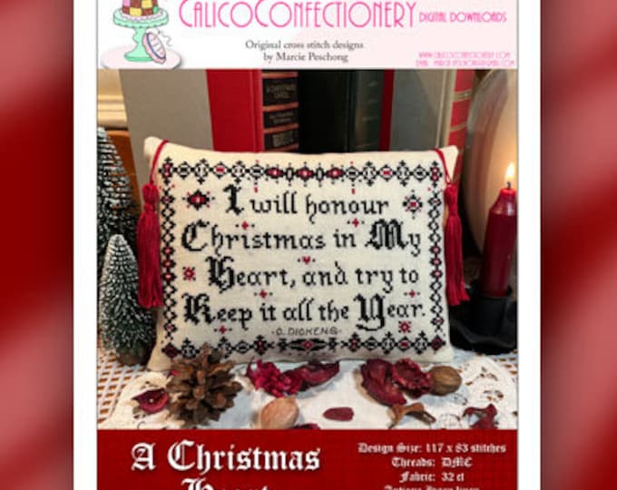 NeW!  A CHRISTMAS HEART Paper/Mailed counted cross stitch pattern CalicoConfectionery Dickens Ne Year
