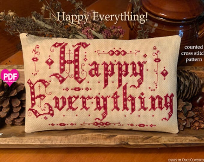 HAPPY EVERYTHING PDF/Instant Download counted cross stitch pattern CalicoConfectionery